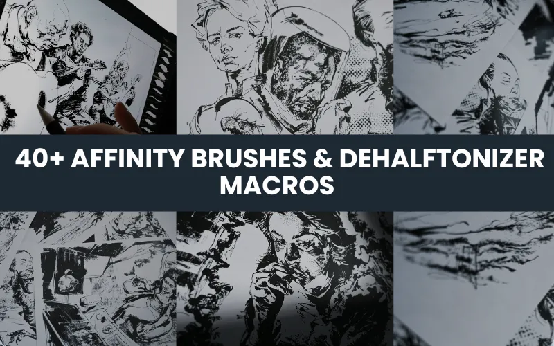 40+ Affinity Brushes & Dehalftonizer Macros