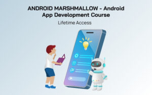 Android Marshmallow - Android App Development Course