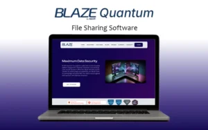 BLAZE Quantum - File Sharing Software