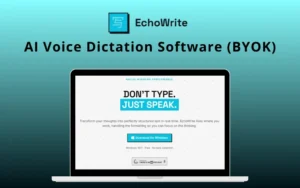 EchoWrite - AI Voice Dictation Software For Windows (BYOK)