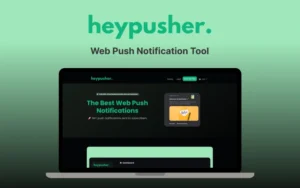 HeyPusher - Web Push Notification Tool