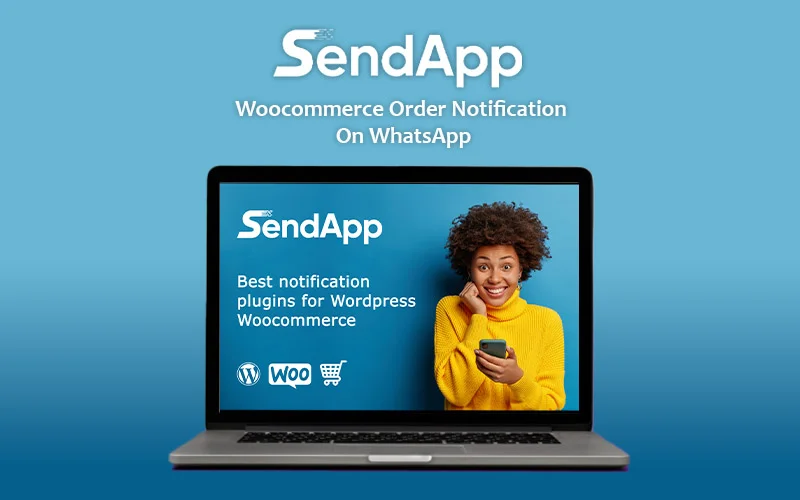 SendApp - Woocommerce Order Notification On WhatsApp