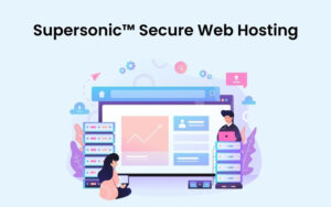 Supersonic™ Secure Web Hosting
